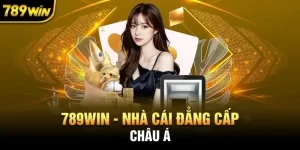 789win-nha-cai-uy-tin-hang-dau-chau-a